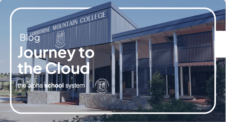Tamborine Mountain College — Journey to the Cloud blog